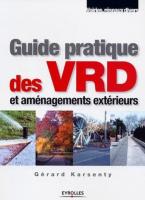 3-Guide Pratique des VRD et Aménagements Exté9rieurs, erard KARSENTY [Eyrolles].pdf